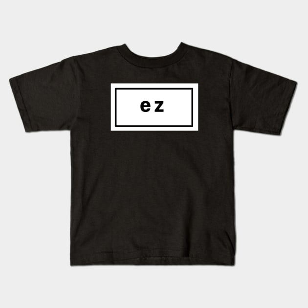 Ez Kids T-Shirt by Emperor